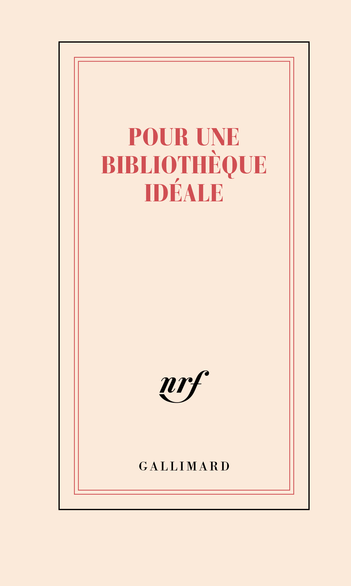 Carnet "Pour une bibliothèque idéale" (papeterie) - Collectif, Collectifs - GALLIMARD Carnet "Pour une bibliothèque idéale" (papeterie) - Collectif, Collectifs - GALLIMARD