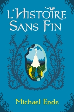 L'Histoire sans fin - Michael Ende, Dominique Autrand, Joseph Vernot - HACHETTE ROMANS