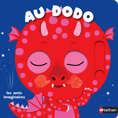 Au dodo - Les amis imaginaires - Charlotte Roederer - NATHAN