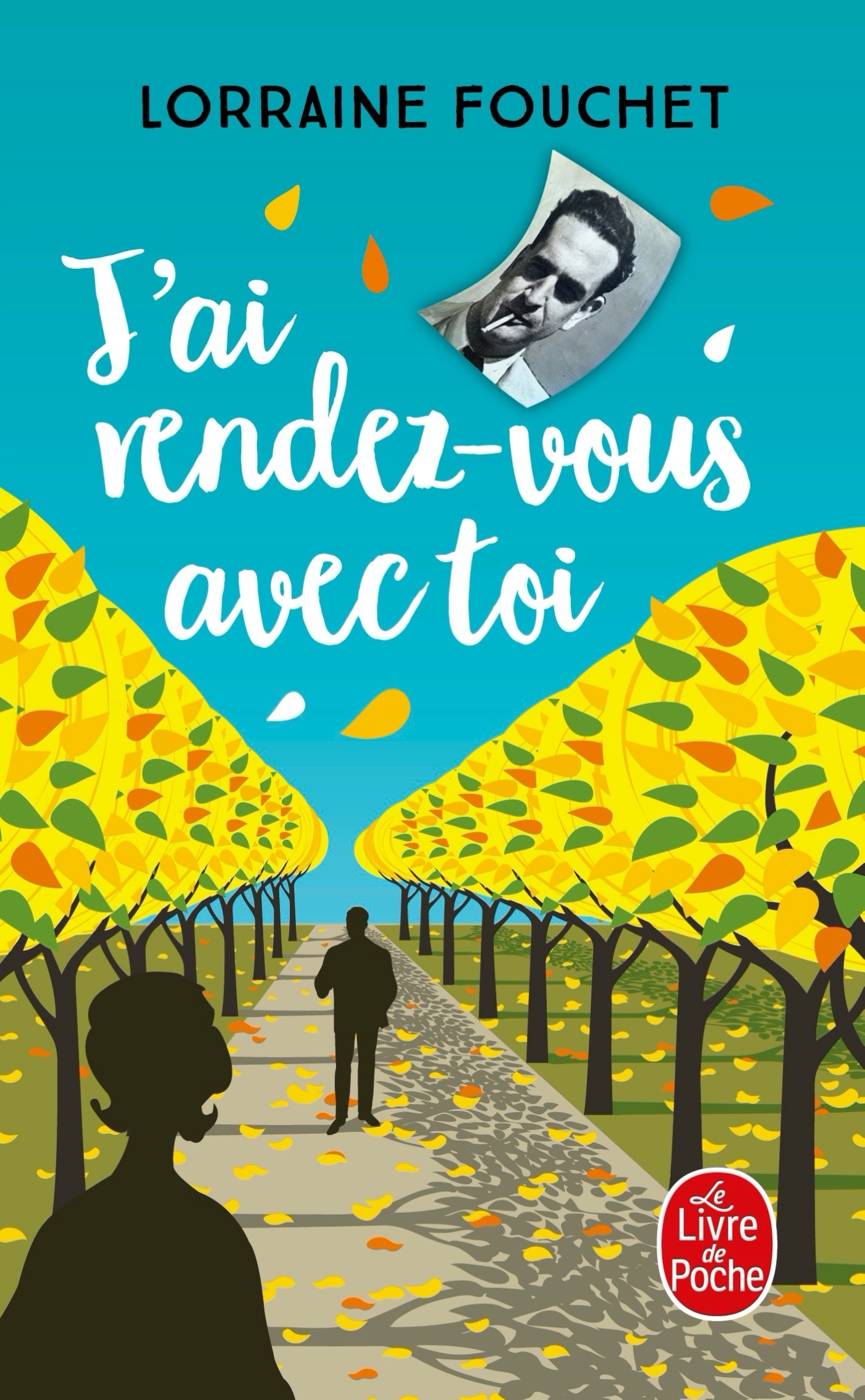 J'ai rendez-vous avec toi - Lorraine Fouchet - LGF J'ai rendez-vous avec toi - Lorraine Fouchet - LGF