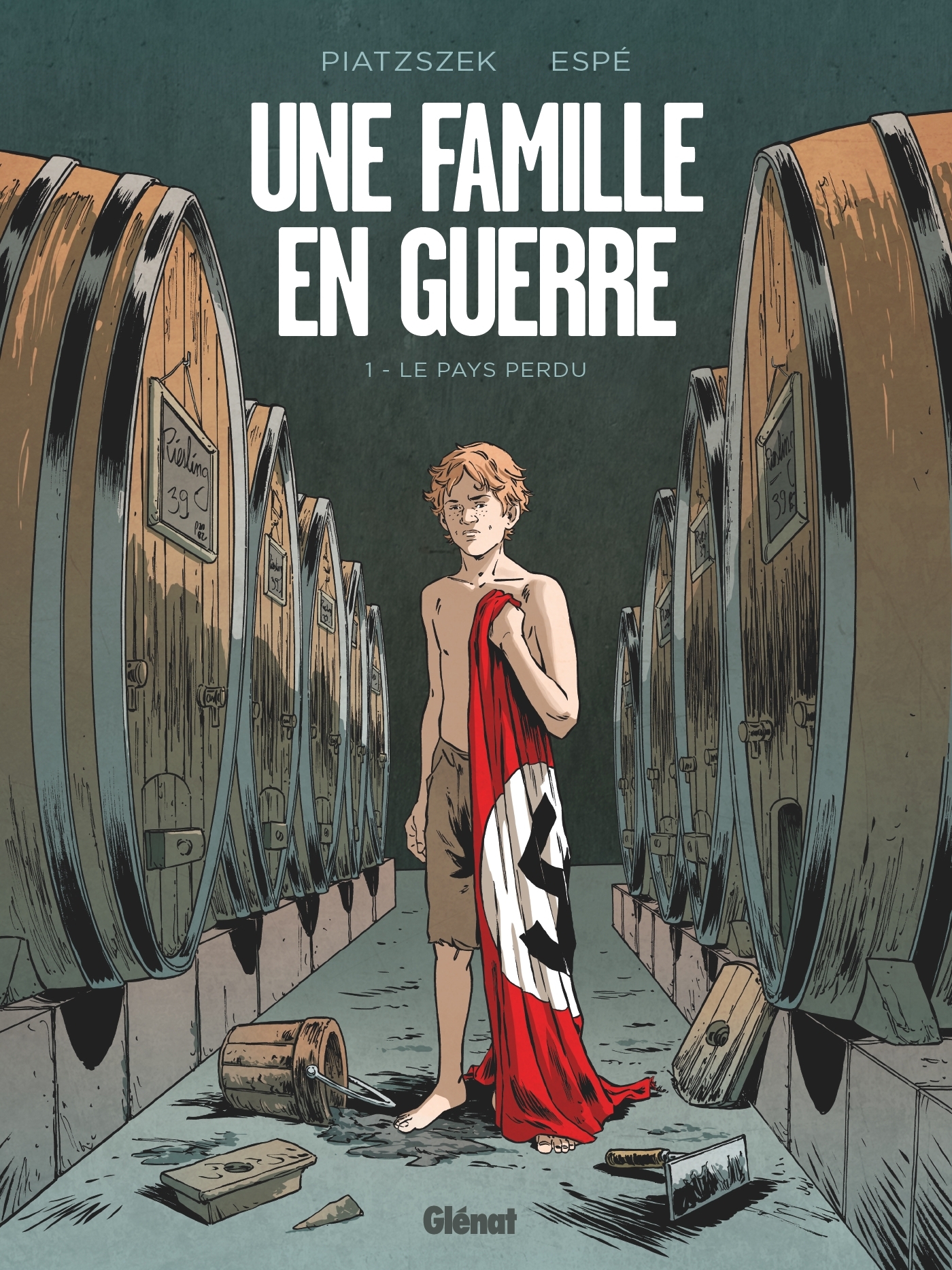 Une famille en guerre - Tome 01 - Stéphane Piatzszek - GLENAT