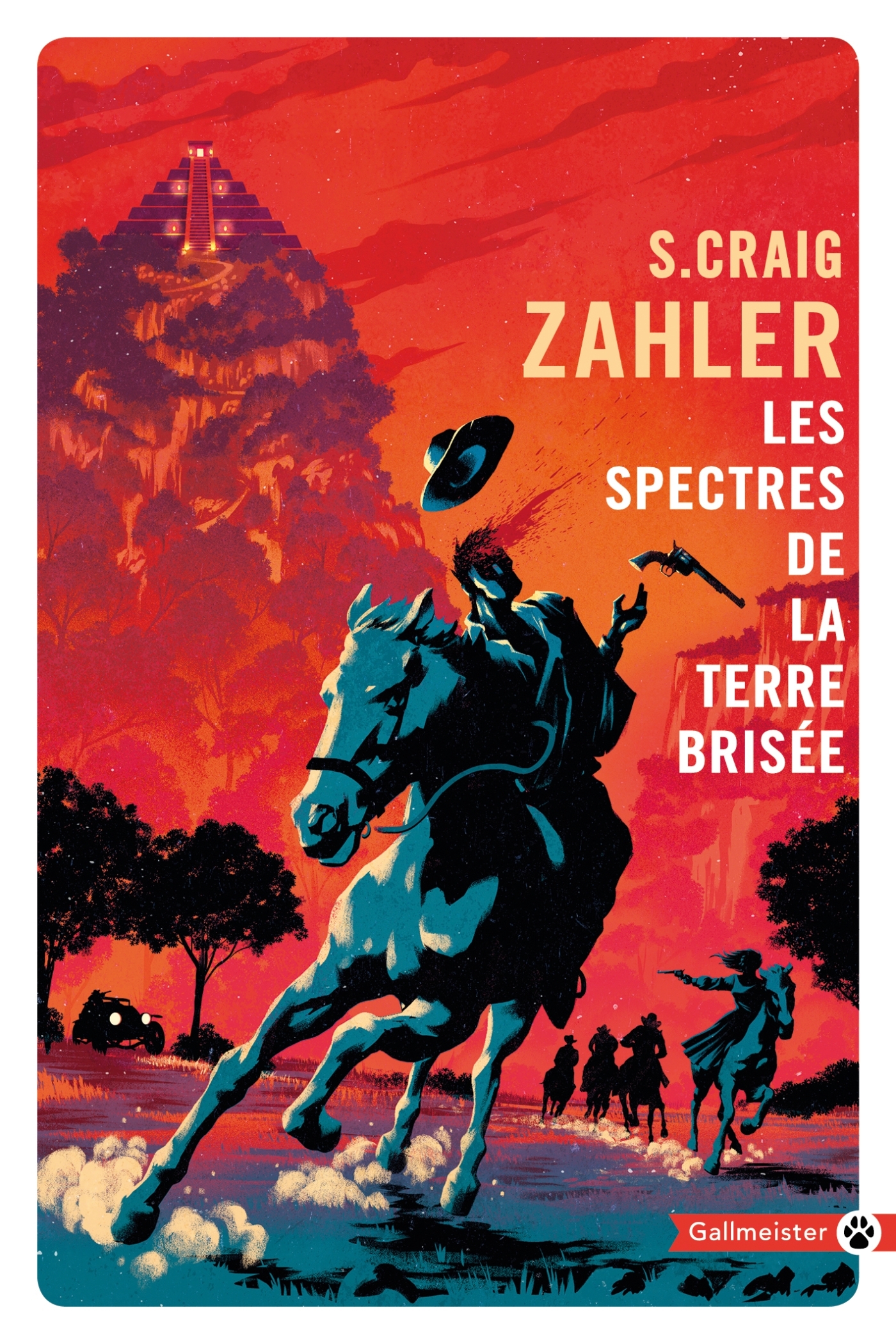 Les spectres de la terre brisée - S. Craig Zahler, CRAIG ZAHLER - GALLMEISTER