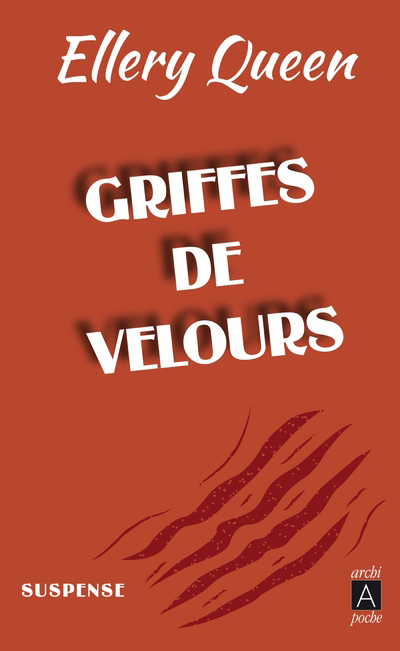 GRIFFES DE VELOURS - QUEEN ELLERY - ARCHIPOCHE