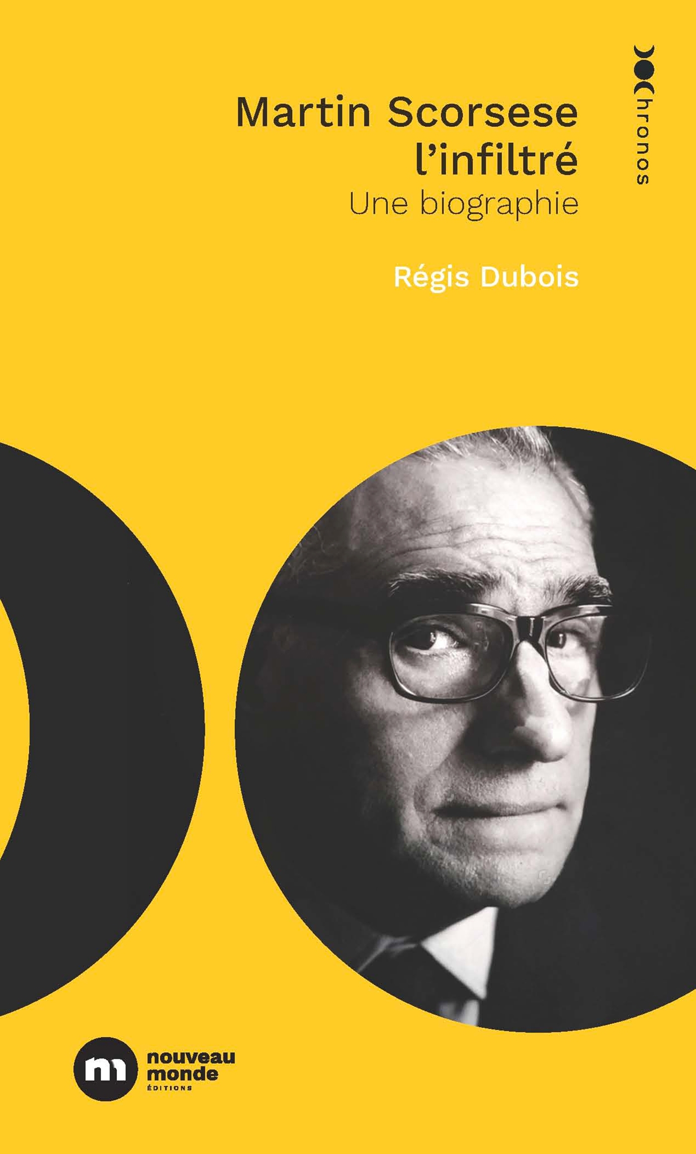 MARTIN SCORSESE, L'INFILTRE - DUBOIS REGIS - NOUVEAU MONDE MARTIN SCORSESE, L'INFILTRE - DUBOIS REGIS - NOUVEAU MONDE