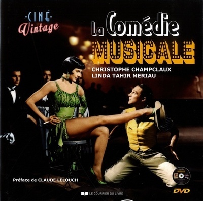 LA COMEDIE MUSICALE + DVD - CHAMPCLAUX - COURRIER LIVRE LA COMEDIE MUSICALE + DVD - CHAMPCLAUX - COURRIER LIVRE