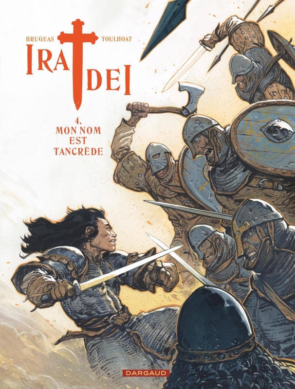 Ira Dei - Tome 4 - Mon nom est Tancrède - Toulhoat Ronan Toulhoat Ronan - DARGAUD