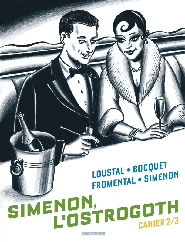 Biopic Simenon - Cahiers - Tome 2 - Simenon, l'Ostrogoth 2/3 - Bocquet José-Louis Bocquet José-Louis - DARGAUD