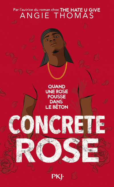 Concrete Rose - Angie Thomas - POCKET JEUNESSE Concrete Rose - Angie Thomas - POCKET JEUNESSE