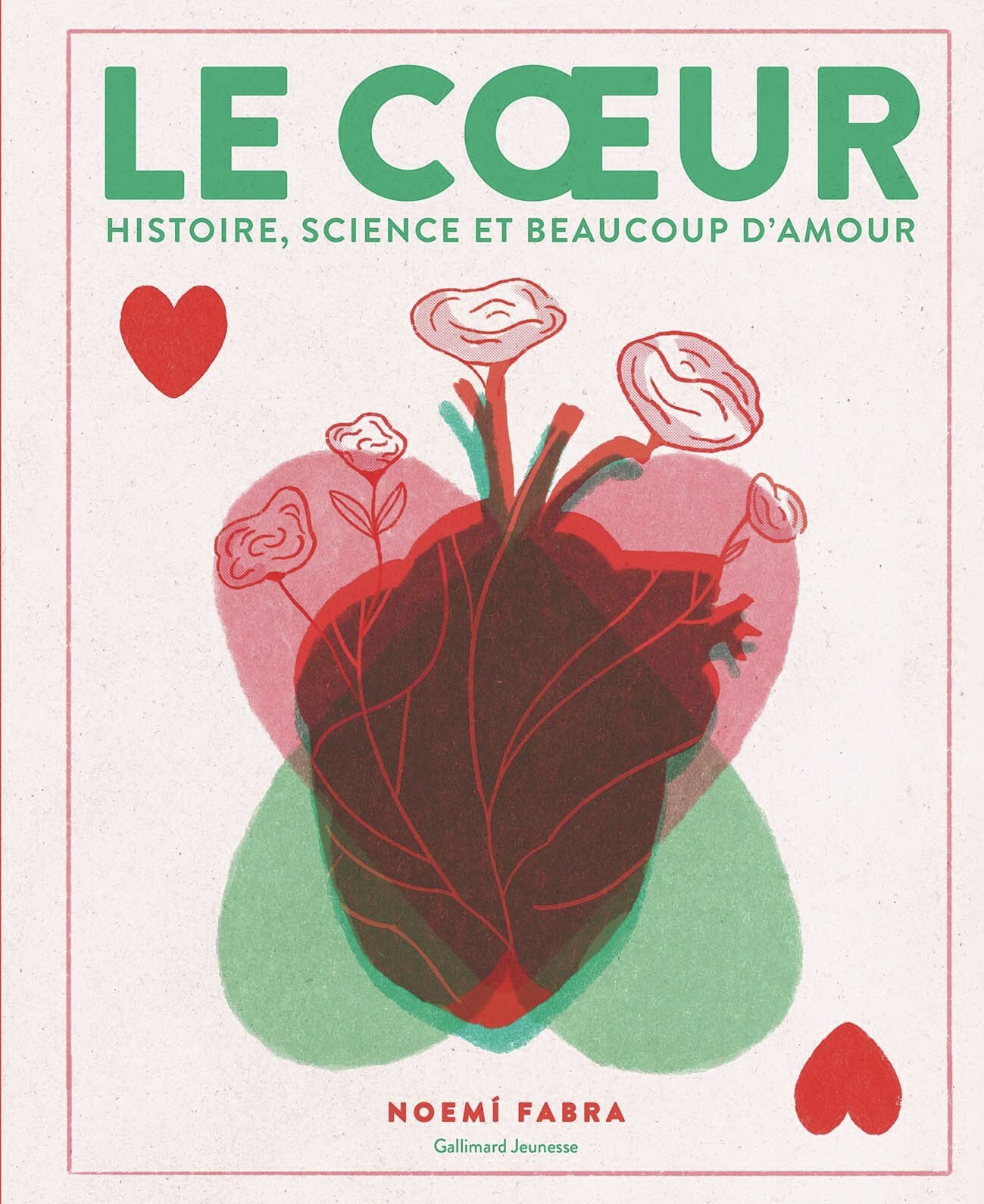 Le coeur - NOEMI FABRA - GALLIMARD JEUNE Le coeur - NOEMI FABRA - GALLIMARD JEUNE