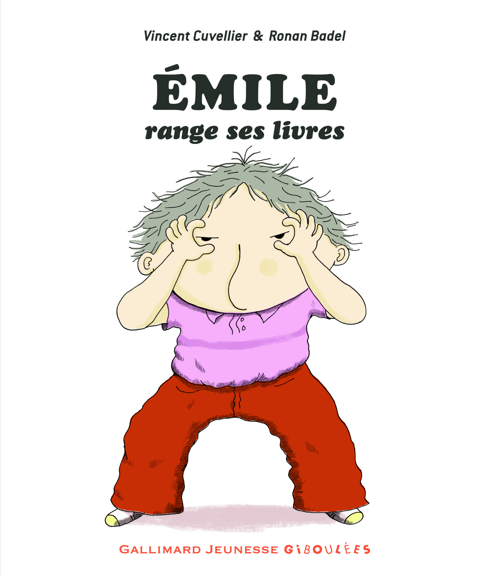 Émile range ses livres - Vincent Cuvellier - GALL JEUN GIBOU