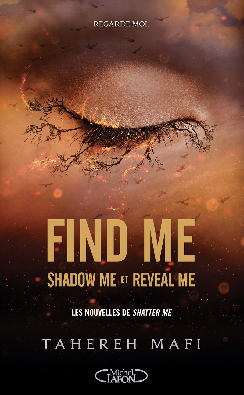 Find me - Shadow me (1.5) et Reveal me (2.5) - Les deux nouvelles de la saison 2 - Tahereh Mafi, Valentine Vignault, Tahereh Mafi, Valentine Vignault - MICHEL LAFON