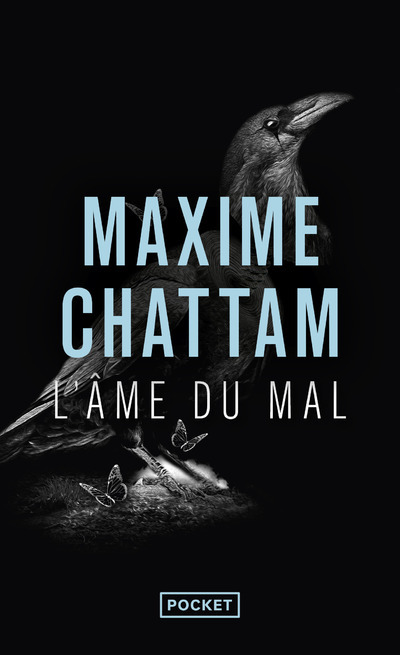 L'Âme du mal - Maxime Chattam - POCKET