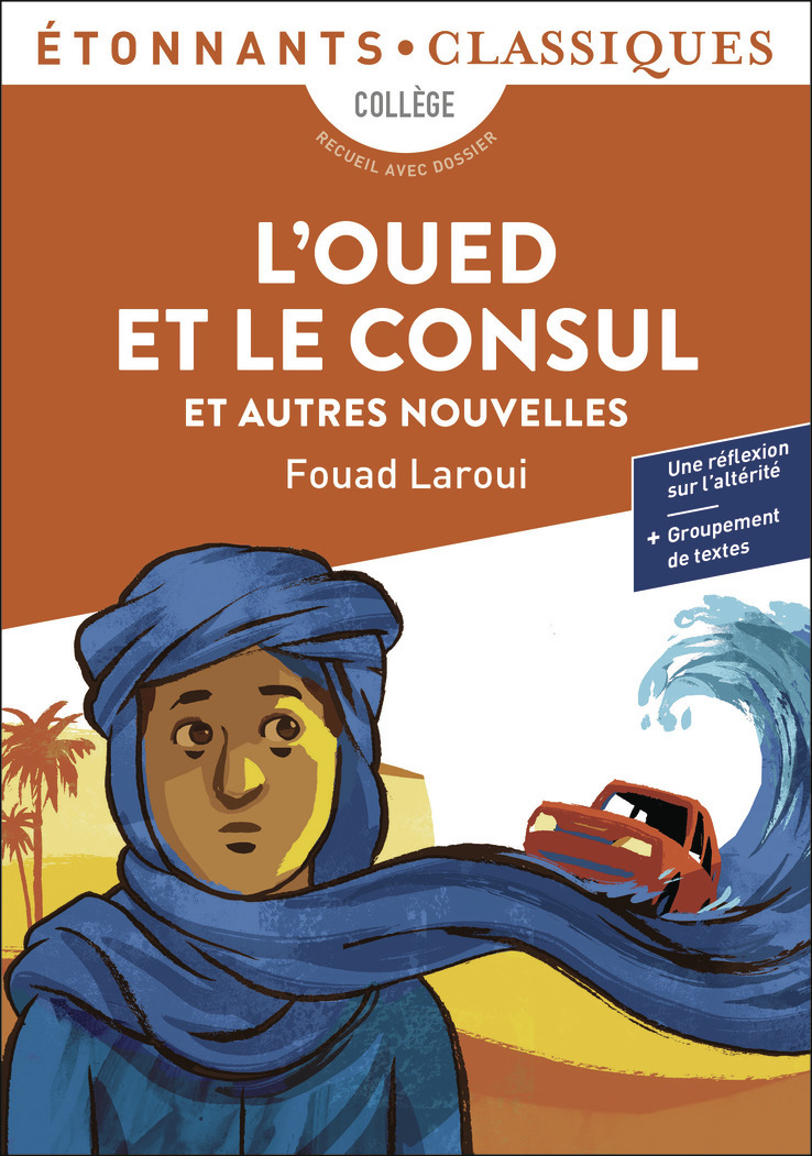 L'Oued et le Consul et autres nouvelles - Fouad Laroui - FLAMMARION