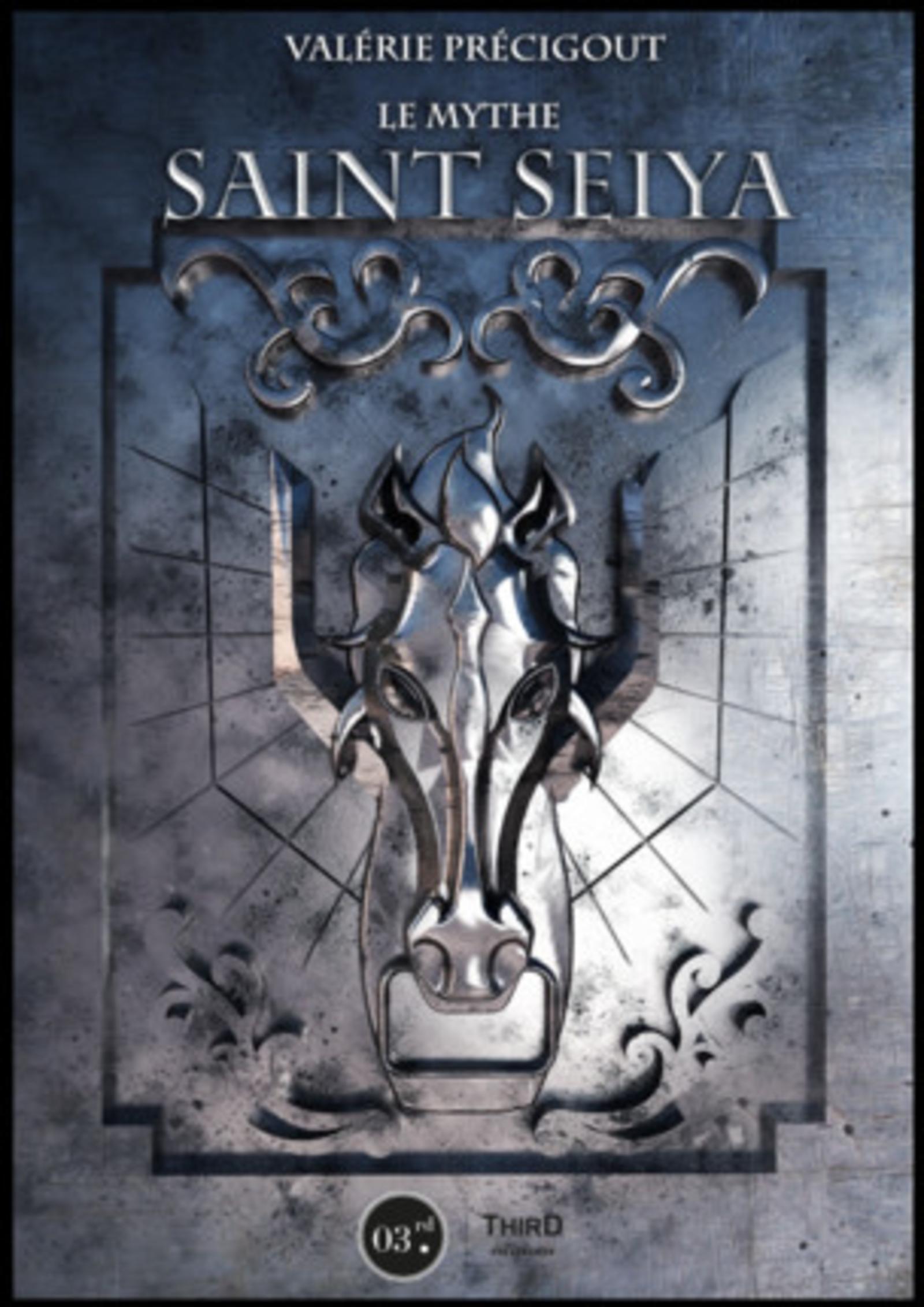 Le mythe Saint Seiya - Valérie Précigout - THIRD ED