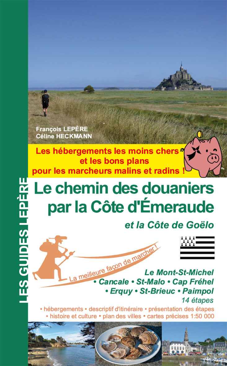 LE CHEMIN DES DOUANIERS PAR LA COTE D EMERAUDE -  F. LEPERE - C. HECKM - LEPERE