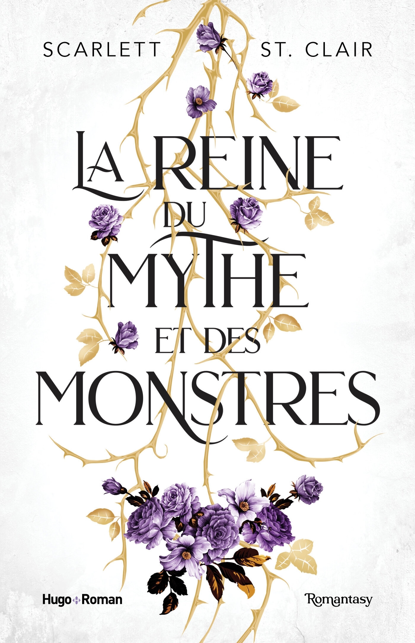 La reine du mythe et des monstres - Scarlett ST. Clair - HUGO ROMAN La reine du mythe et des monstres - Scarlett ST. Clair - HUGO ROMAN