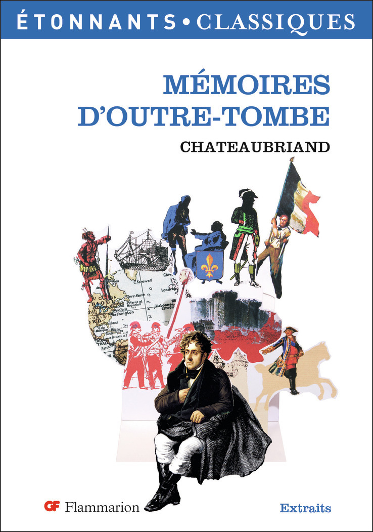 Mémoires d'outre-tombe - François-René de Châteaubriand - FLAMMARION