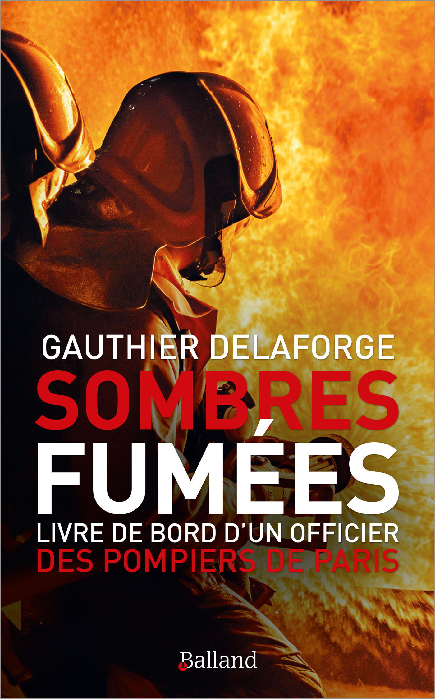 SOMBRES FUMEES - Gauthier Delaforge - BALLAND SOMBRES FUMEES - Gauthier Delaforge - BALLAND