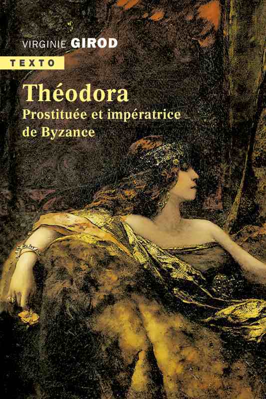 Théodora - Virginie Girod - TALLANDIER