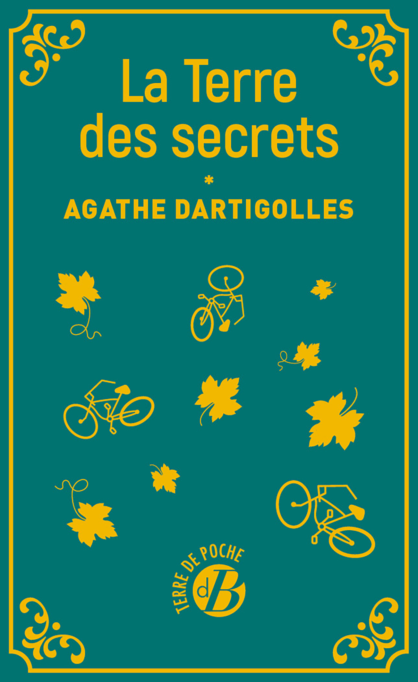 La Terre des secrets - Dartigolles agathe, Agathe Dartigolles, Agathe Dartigolles - DE BOREE La Terre des secrets - Dartigolles agathe, Agathe Dartigolles, Agathe Dartigolles - DE BOREE
