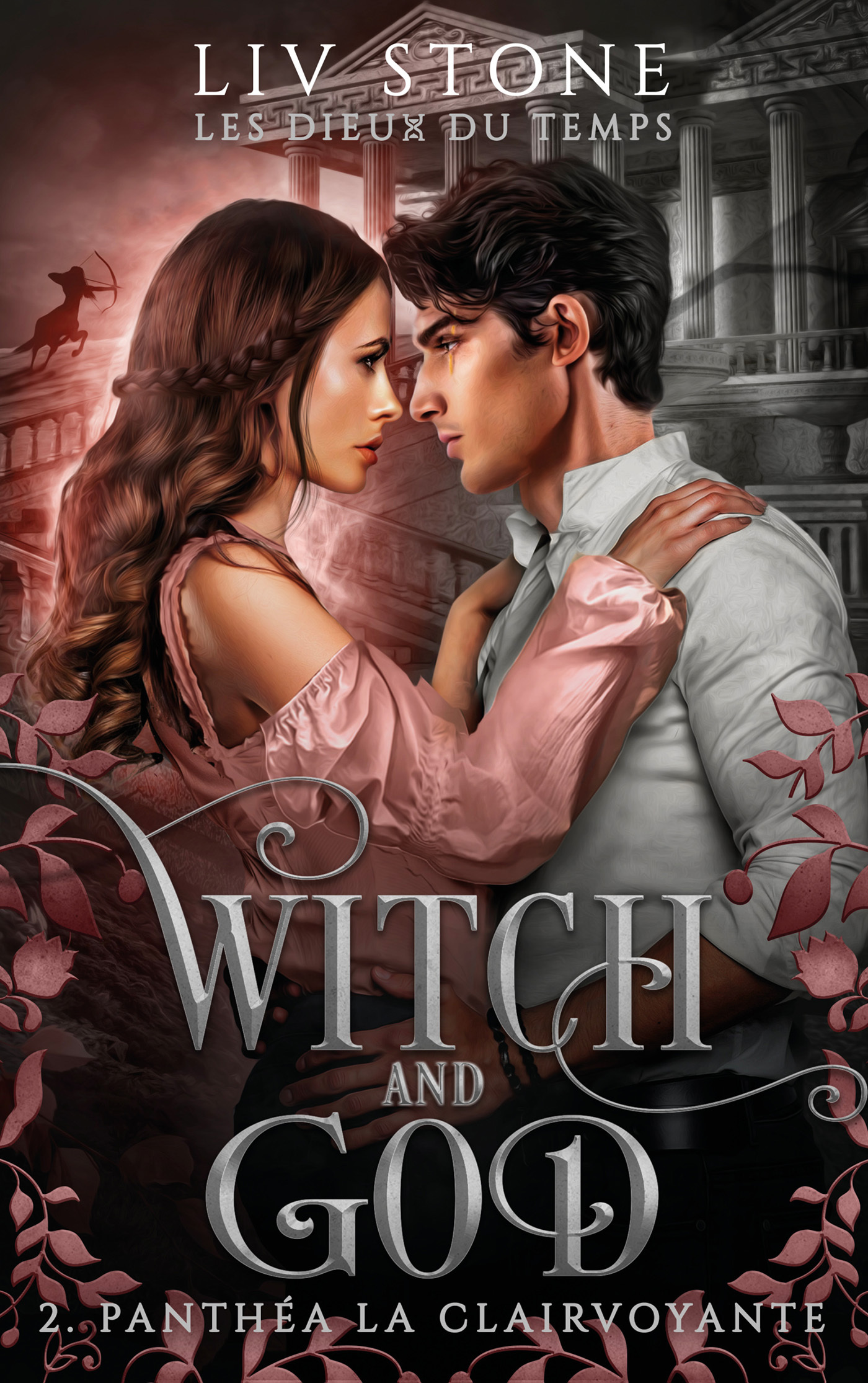 Witch and God - Les dieux du temps - Tome 2 - Liv Stone - HACHETTE HLAB