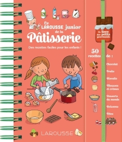 LAROUSSE JUNIOR DE LA PATISSERIE - DRUET LOUISE - LAROUSSE LAROUSSE JUNIOR DE LA PATISSERIE - DRUET LOUISE - LAROUSSE