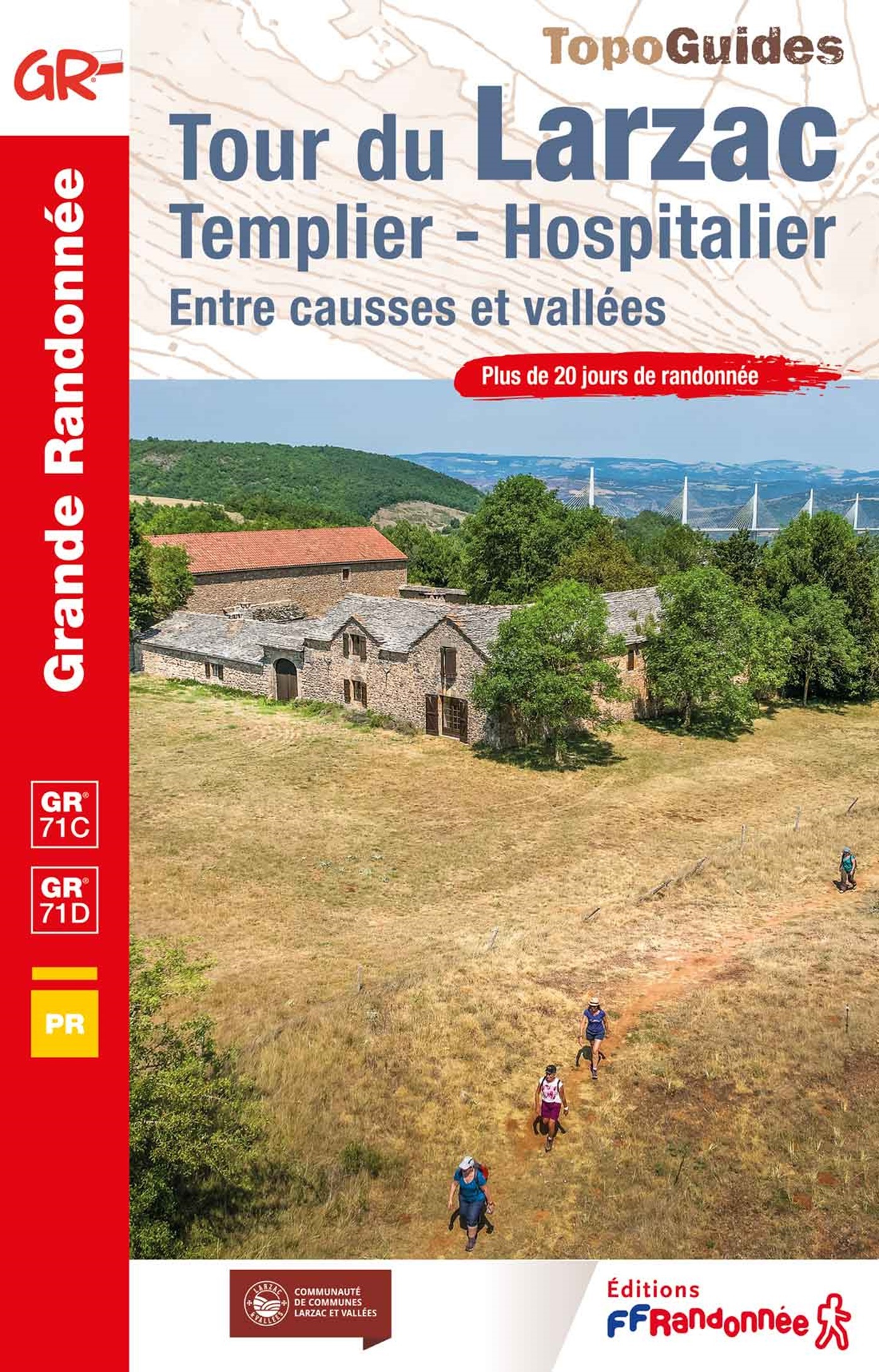 Tour du Larzac, Templier-Hospitalier -  Collectif,  Collectif - FFRP