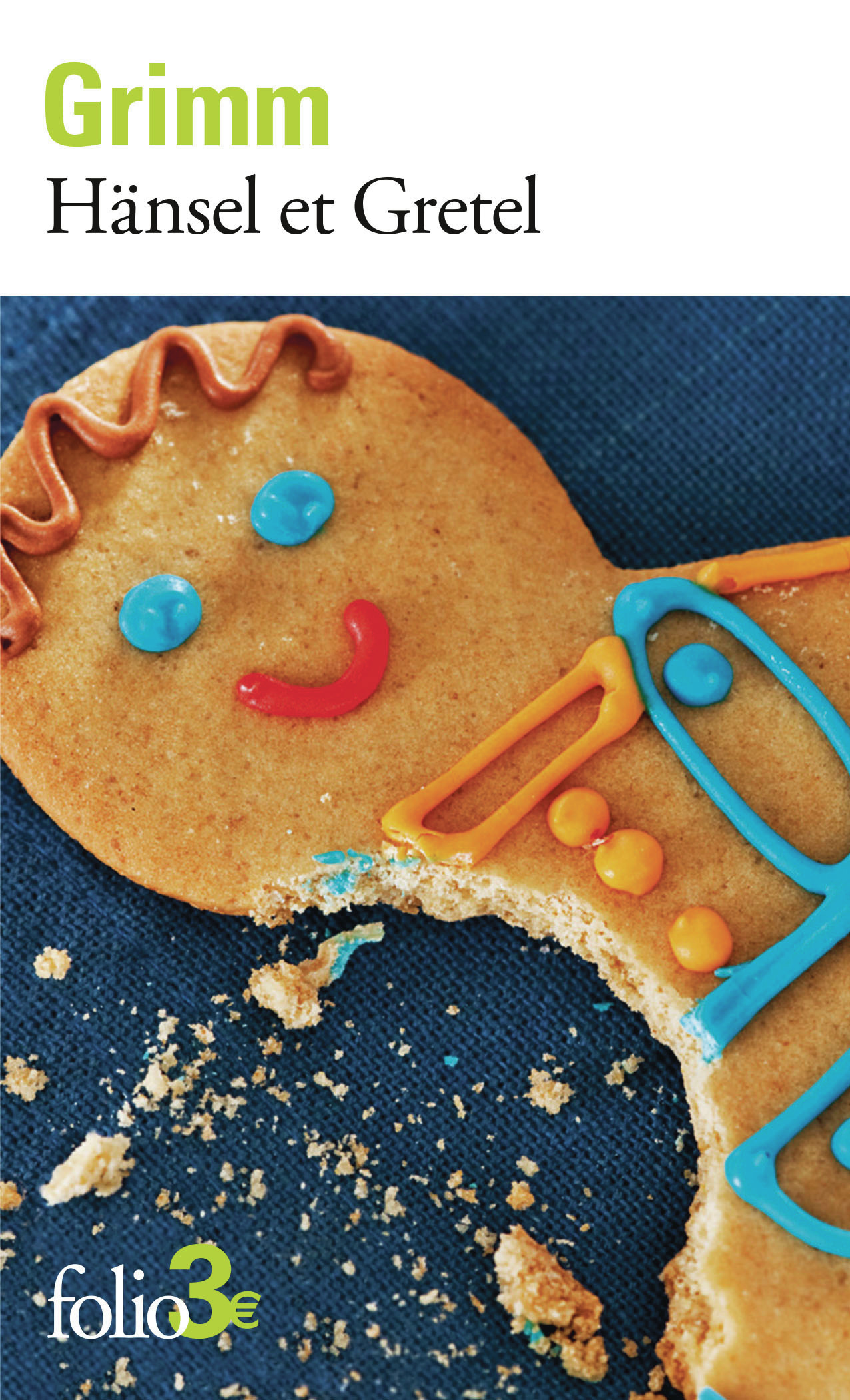 Hänsel et Gretel et autres contes - Jacob Grimm, Wilhelm Grimm, Marthe Robert, Yanette DELÉTANG-TARDIF - FOLIO