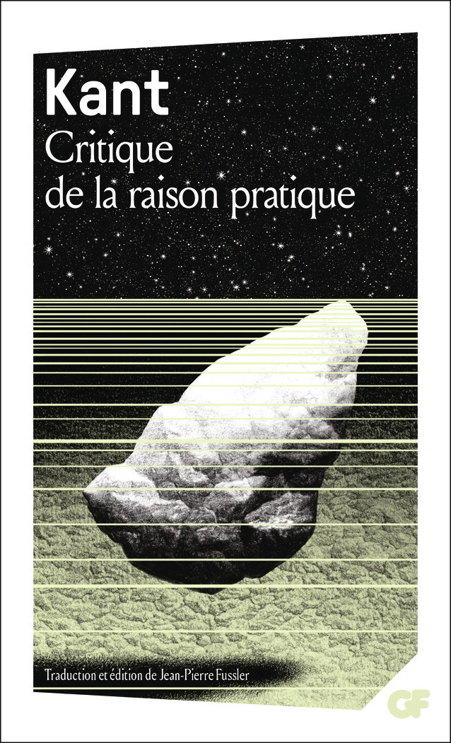 Critique de la raison pratique -  EMMANUEL KANT, Emmanuel Kant, Jean-Pierre Fussler - FLAMMARION