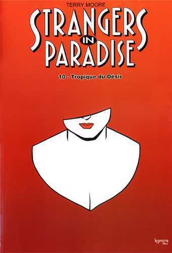 Strangers in Paradise T10 Tropique du désir - Terry Moore - KYMERA