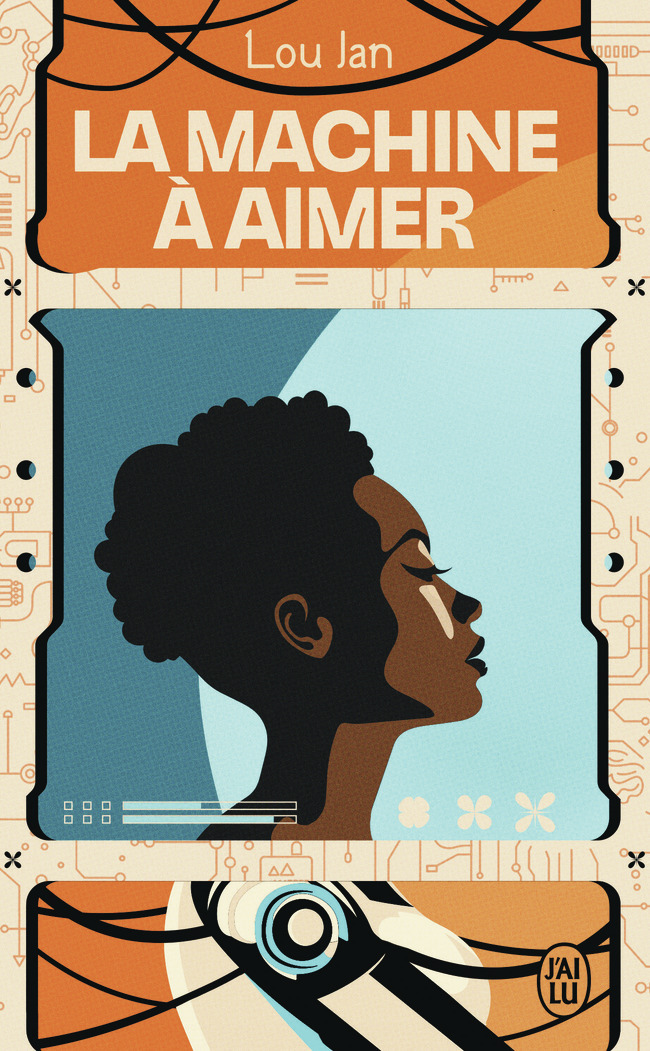 La machine à aimer - Lou Jan - J'AI LU