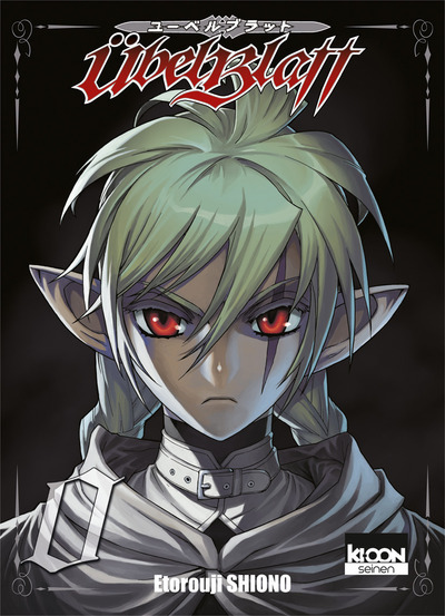 Ubel Blatt T00 - Collectif Collectif, Etorouji Shiono, Ryoko Akiyama - KI-OON Ubel Blatt T00 - Collectif Collectif, Etorouji Shiono, Ryoko Akiyama - KI-OON