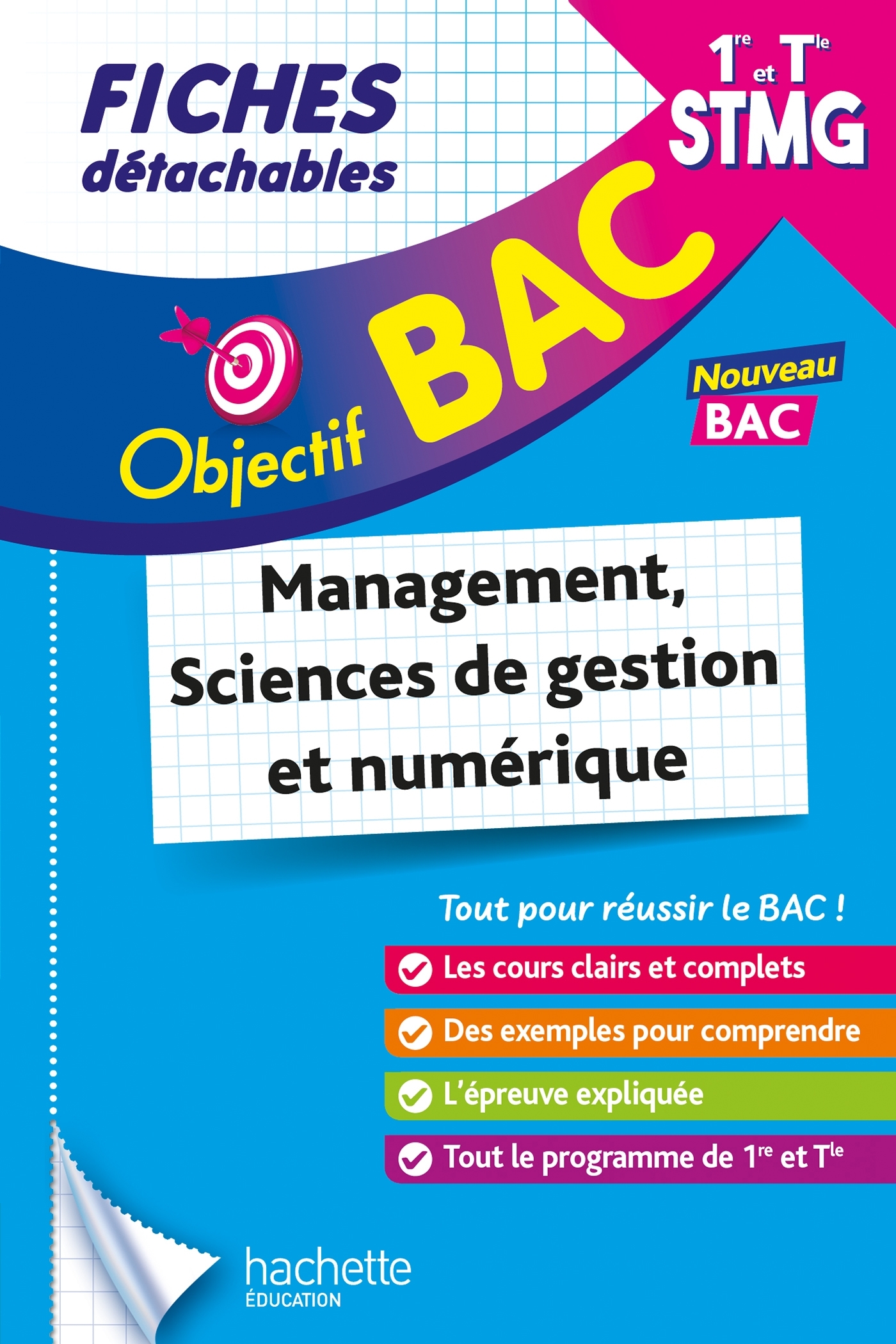 Objectif BAC Fiches 1re et Term STMG Management, Sciences de gestion et numérique - N. Bloch, Delphine Roberjot Duthion - HACHETTE EDUC