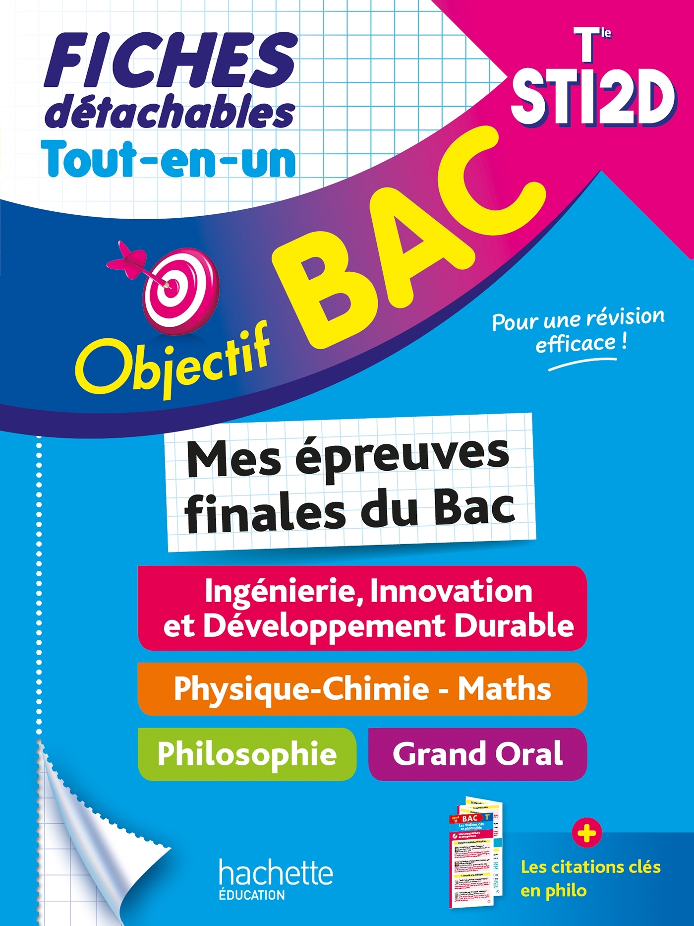 Objectif BAC Fiches Tout-en-un Term STI2D - Mes épreuves finales du Bac - Fethi Benguella, Isabelle De Lisle, Mikaël Garandeau, Eric Marquer, Marie-Pierre Rey-Nony, Bruno Cirefice, Moez Masmoudi, Luc Nadalon, Sahed Yahi, Luc Réjaud, Denise Blanc, Bernard 