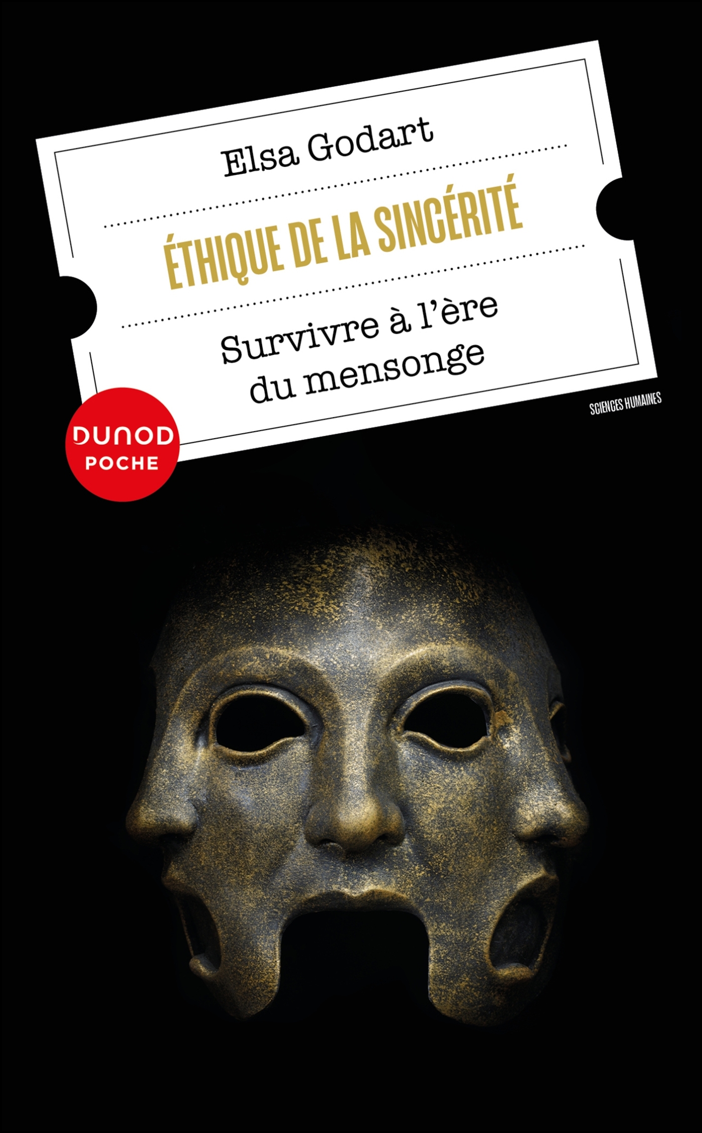 Ethique de la sincérité - Elsa Godart - DUNOD