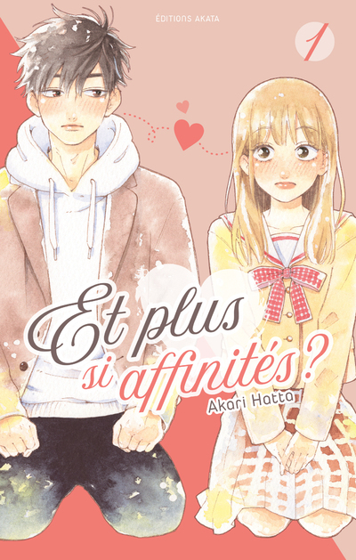 Et plus si affinités ? - Tome 1 - Anonyme Anonyme, Akari Hatta, Marina Bonzi - AKATA
