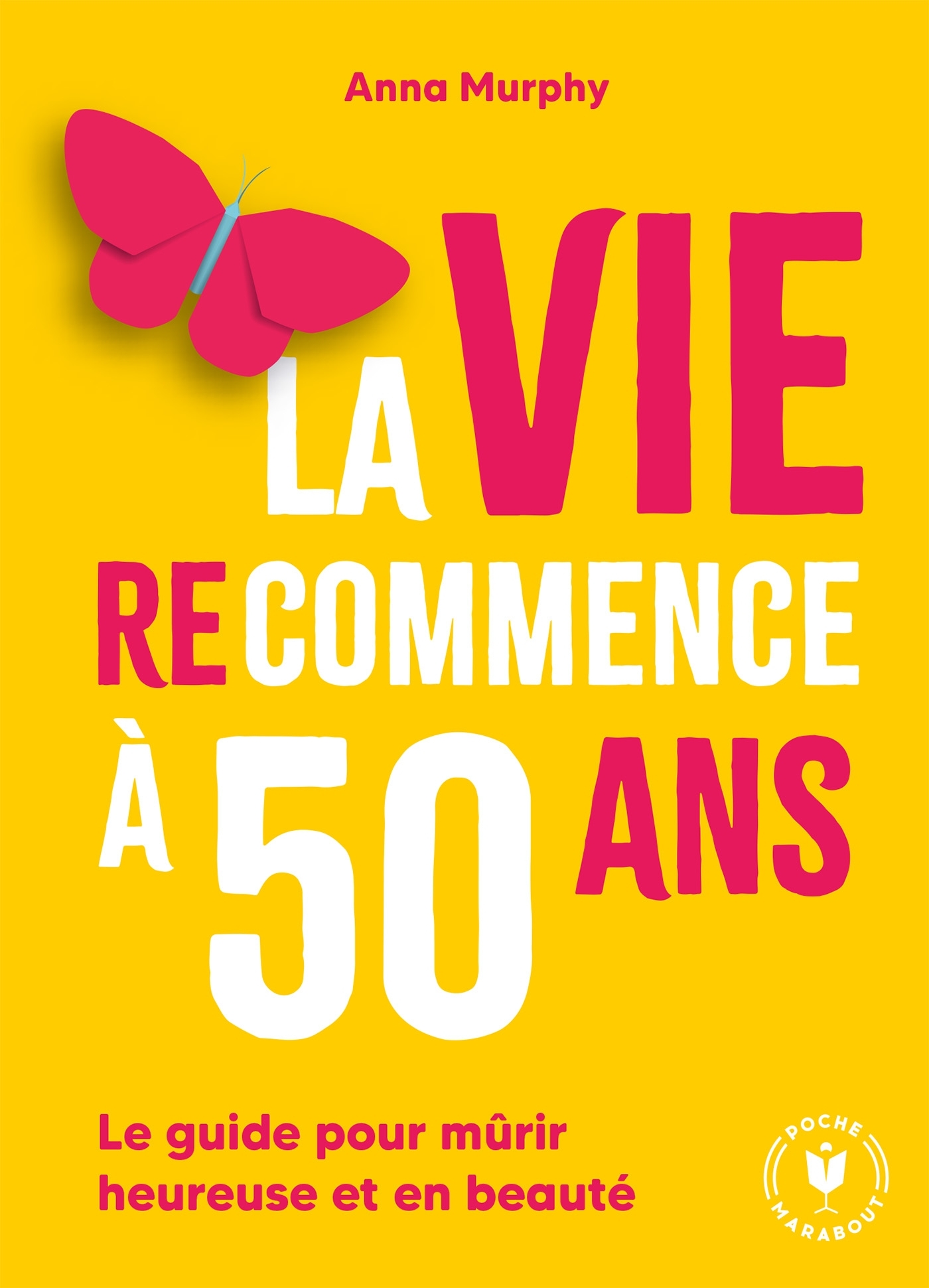 La vie (re)commence à 50 ans -   - MARABOUT