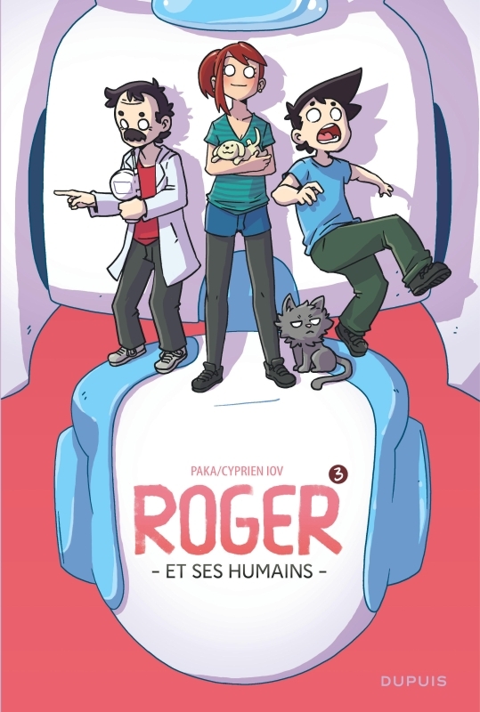 Roger et ses humains - Tome 3 - Cyprien Cyprien, Paka Paka, Cyprien, PAKA - DUPUIS Roger et ses humains - Tome 3 - Cyprien Cyprien, Paka Paka, Cyprien, PAKA - DUPUIS
