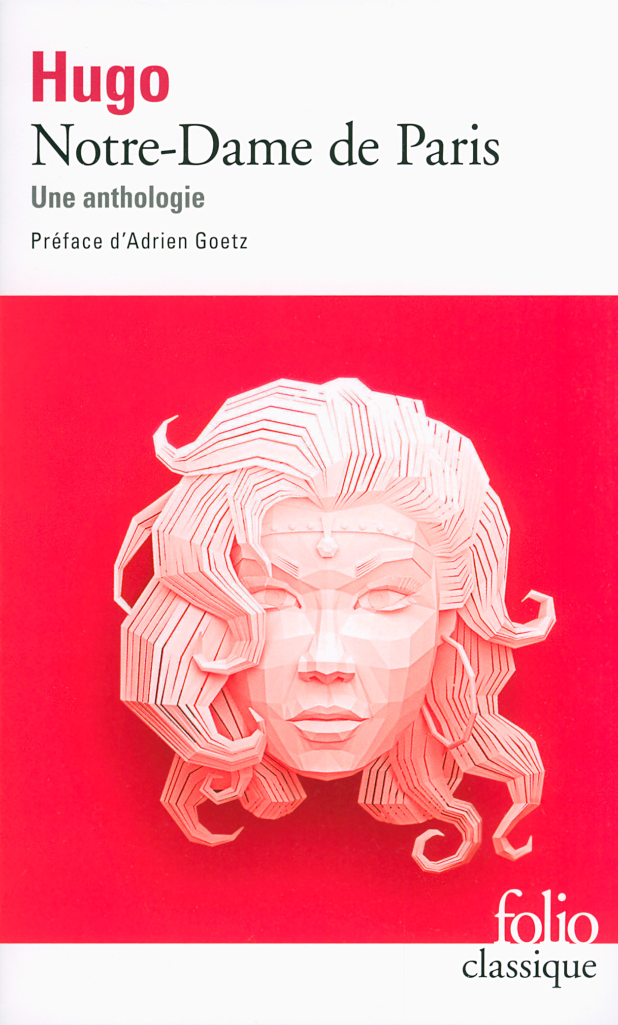Notre-Dame de Paris - Victor Hugo, Adrien Goetz, Benedikte Andersson, Victor Hugo, Adrien Goetz, Benedikte Andersson - FOLIO