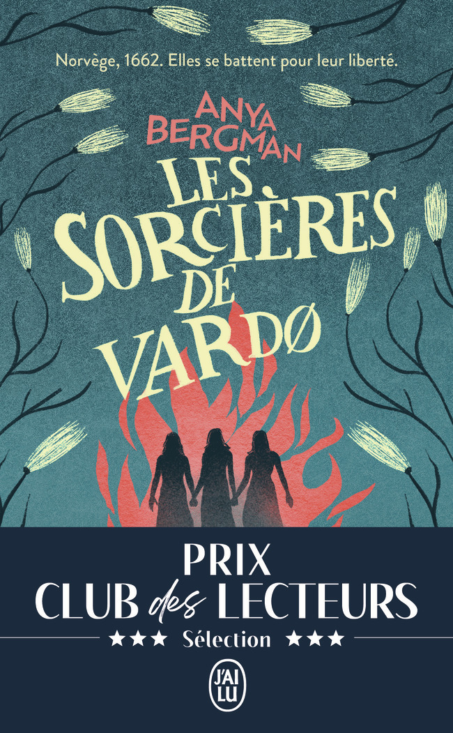 Les sorcières de Vardø - Anya Bergman, Fabienne Gondrand - J'AI LU Les sorcières de Vardø - Anya Bergman, Fabienne Gondrand - J'AI LU