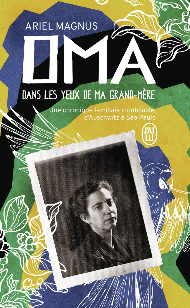 Oma : dans les yeux de ma grand-mère - Ariel Magnus, Margot Nguyen Béraud - J'AI LU Oma : dans les yeux de ma grand-mère - Ariel Magnus, Margot Nguyen Béraud - J'AI LU