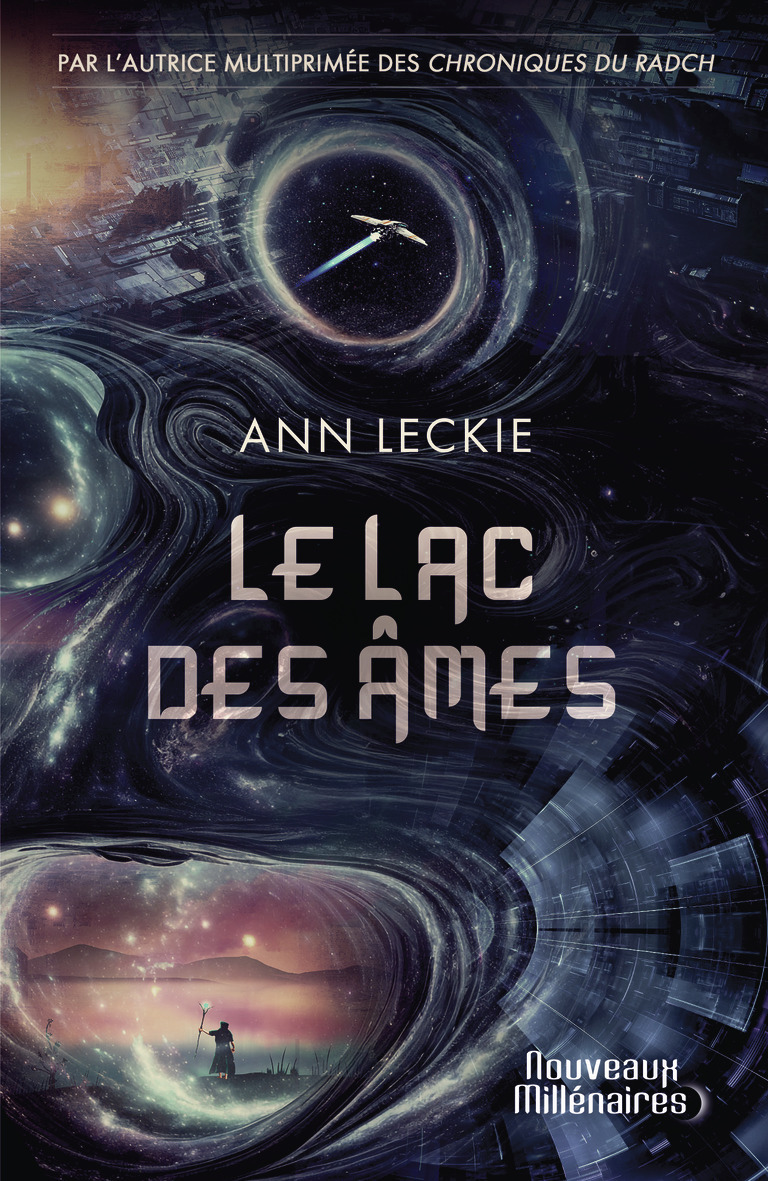Le lac des âmes -  ANN LECKIE, Ann Leckie, Patrick Marcel - J'AI LU