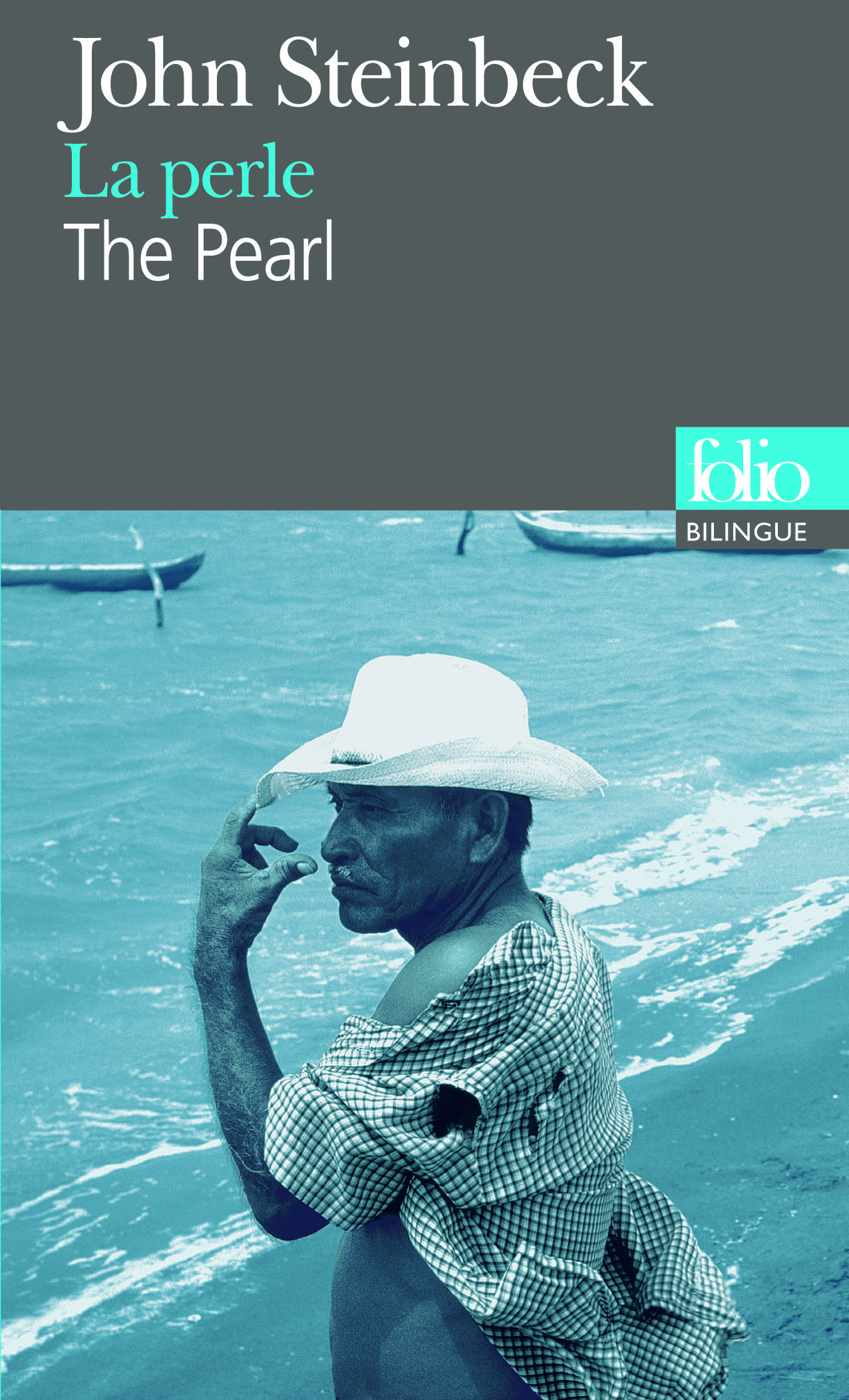 La Perle/The Pearl - John Steinbeck, Catherine Maillard, Renée Vavasseur, Marcel Duhamel - FOLIO