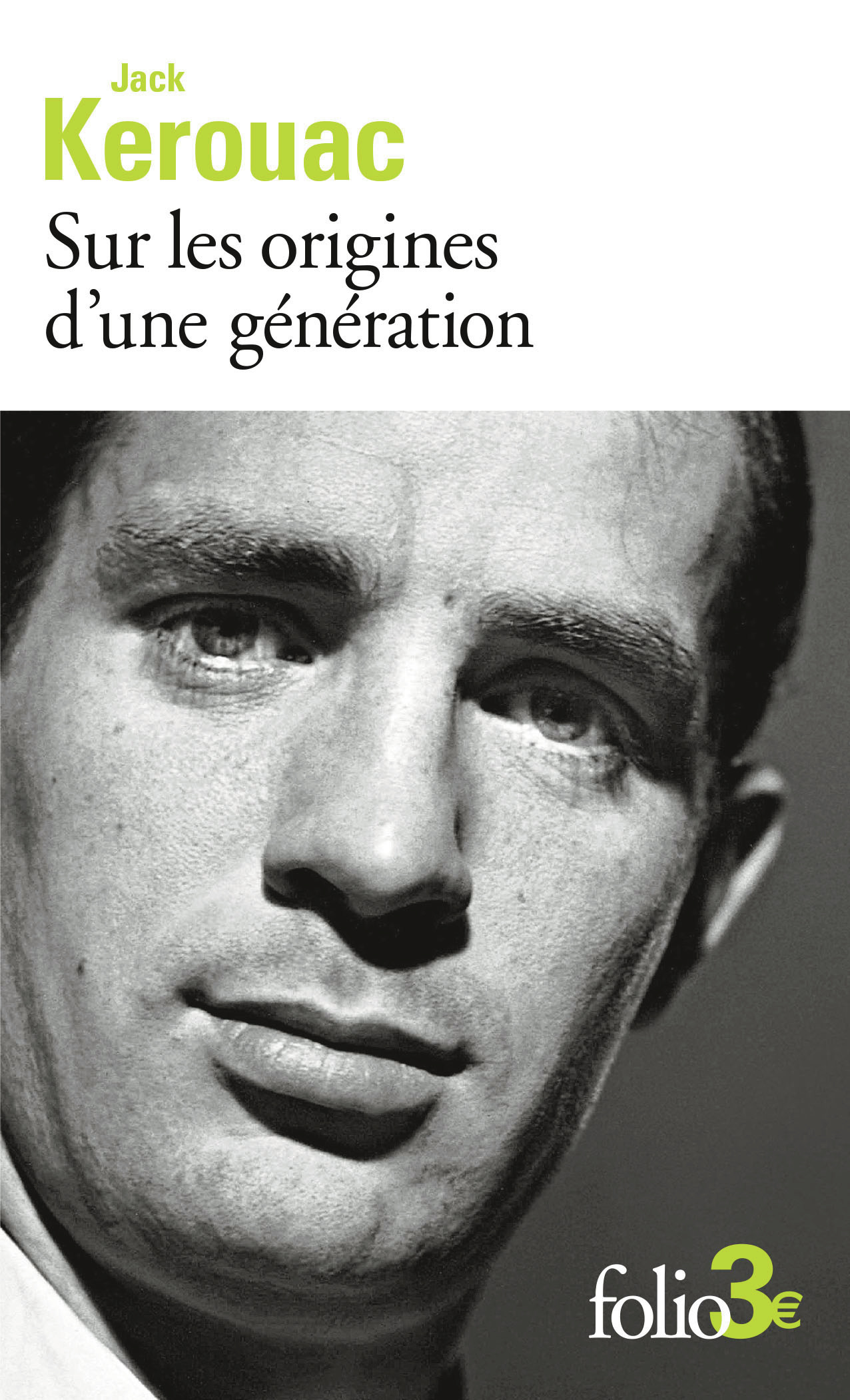Sur les origines d'une génération/Le dernier mot - KEROUAC JACK - FOLIO