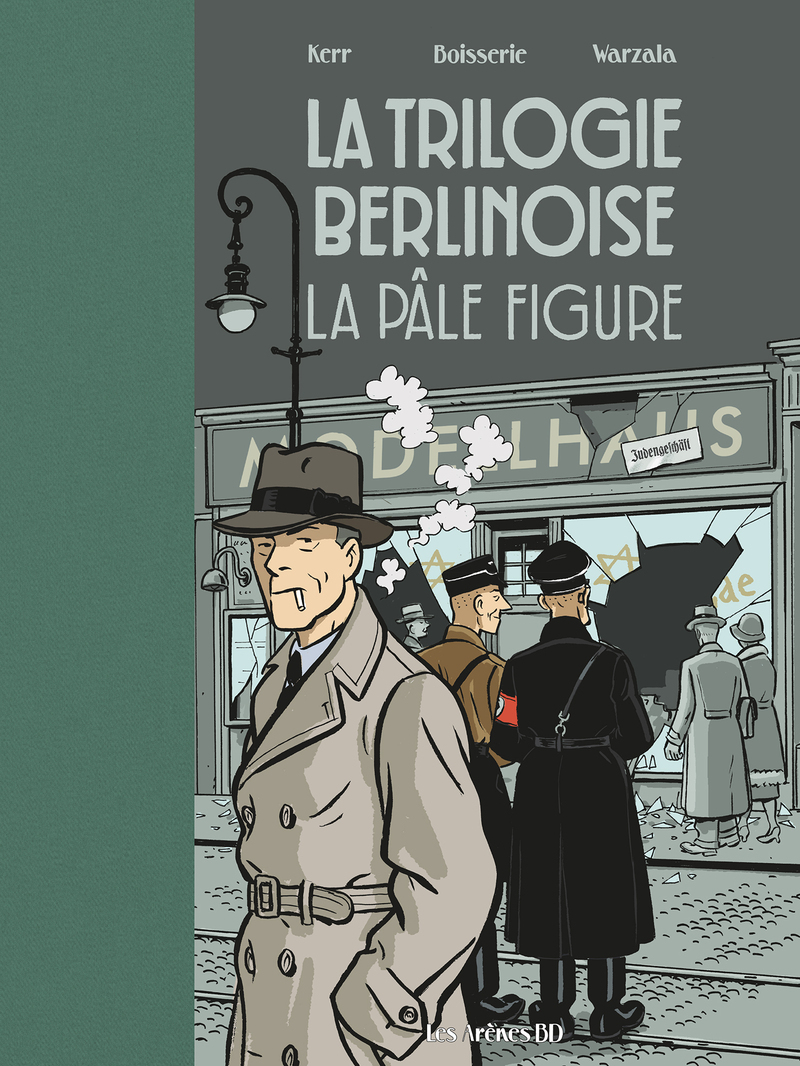 La Trilogie berlinoise - Tome 2 La pâle figure - Pierre BOISSERIE, François Warzala - LES ARENES BD