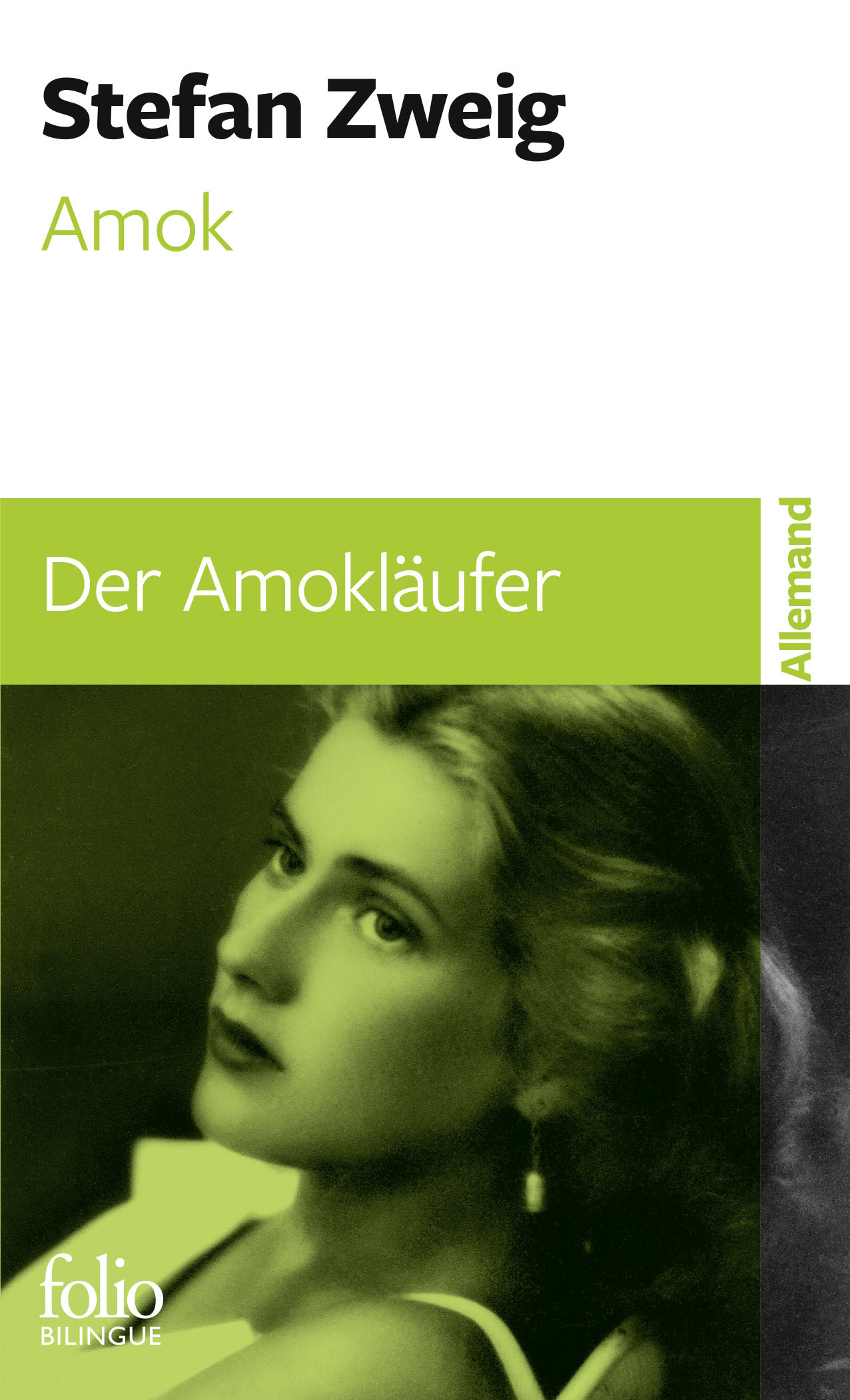 Amok/Der Amokläufer - Stefan Zweig, Bernard Lortholary - FOLIO
