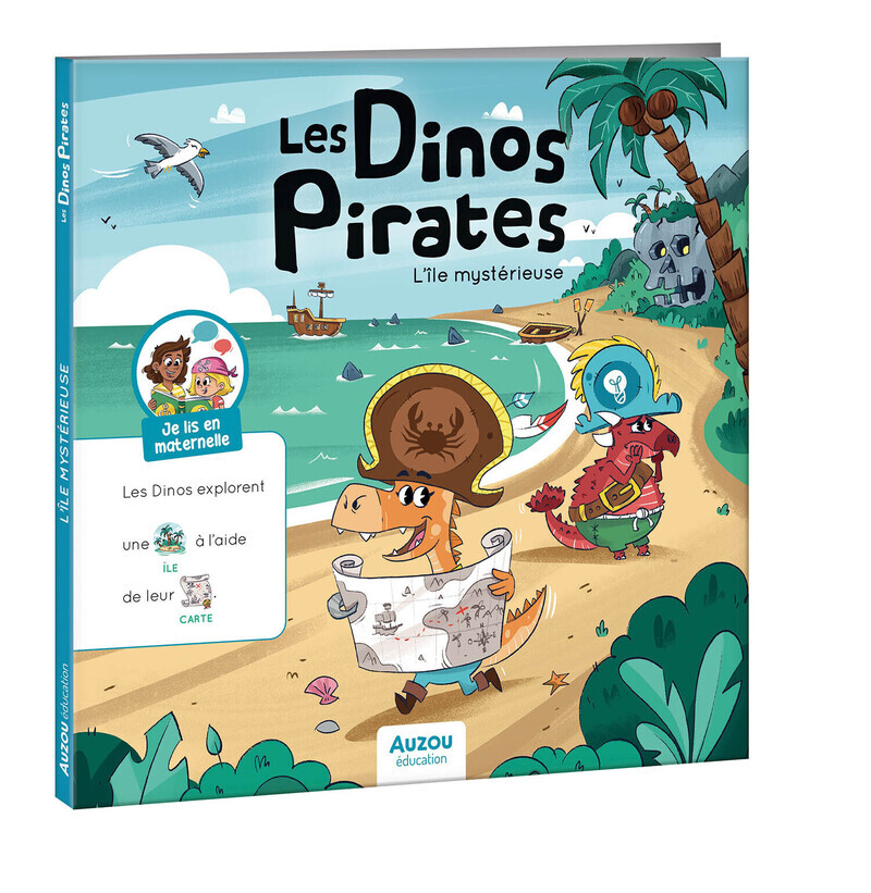 Je lis en maternelle - Les Dinos Pirates et l'île mystérieuse - MEYER AURORE - AUZOU