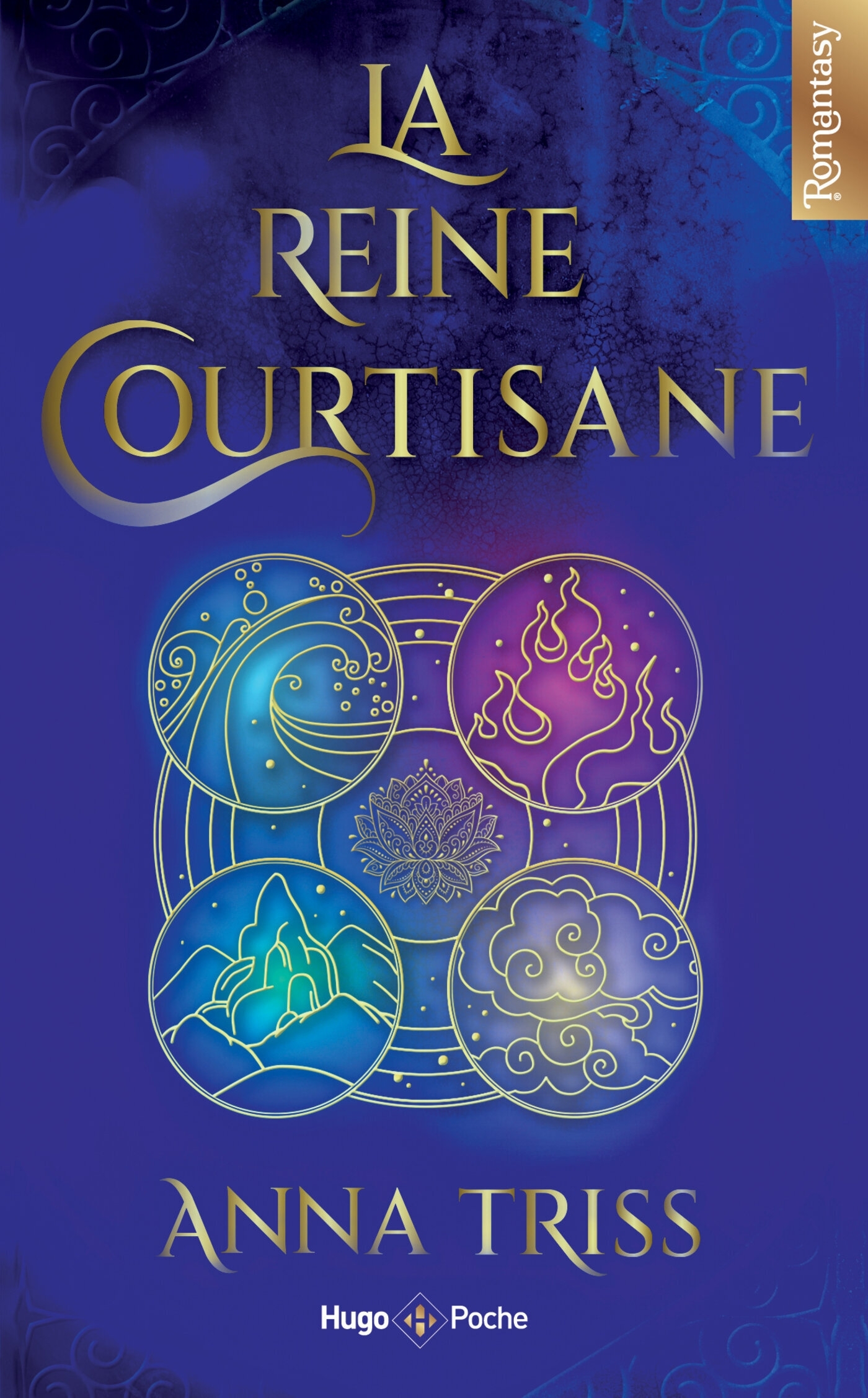 La reine courtisane - TRISS ANNA - HUGO POCHE La reine courtisane - TRISS ANNA - HUGO POCHE