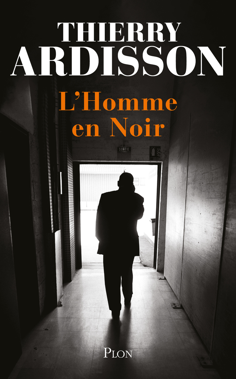 L'Homme en Noir - Thierry Ardisson - PLON