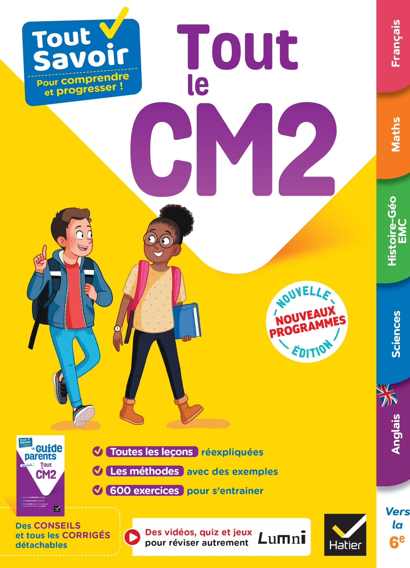 Tout Savoir CM2 - Tout-en-un - Nouveaux Programmes - Stéphanie Grison, Dominique Marchand, André Mul, Bénédicte Idiard, Marc Antoine, Richard Minguez, Corinne Touati - HATIER